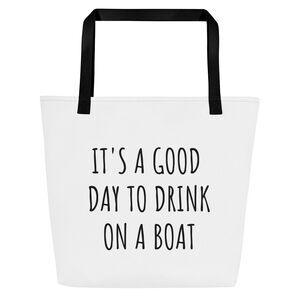 DRINK ON A BOAT ~ All-Over Print Large Tote Bag w/ Pocket